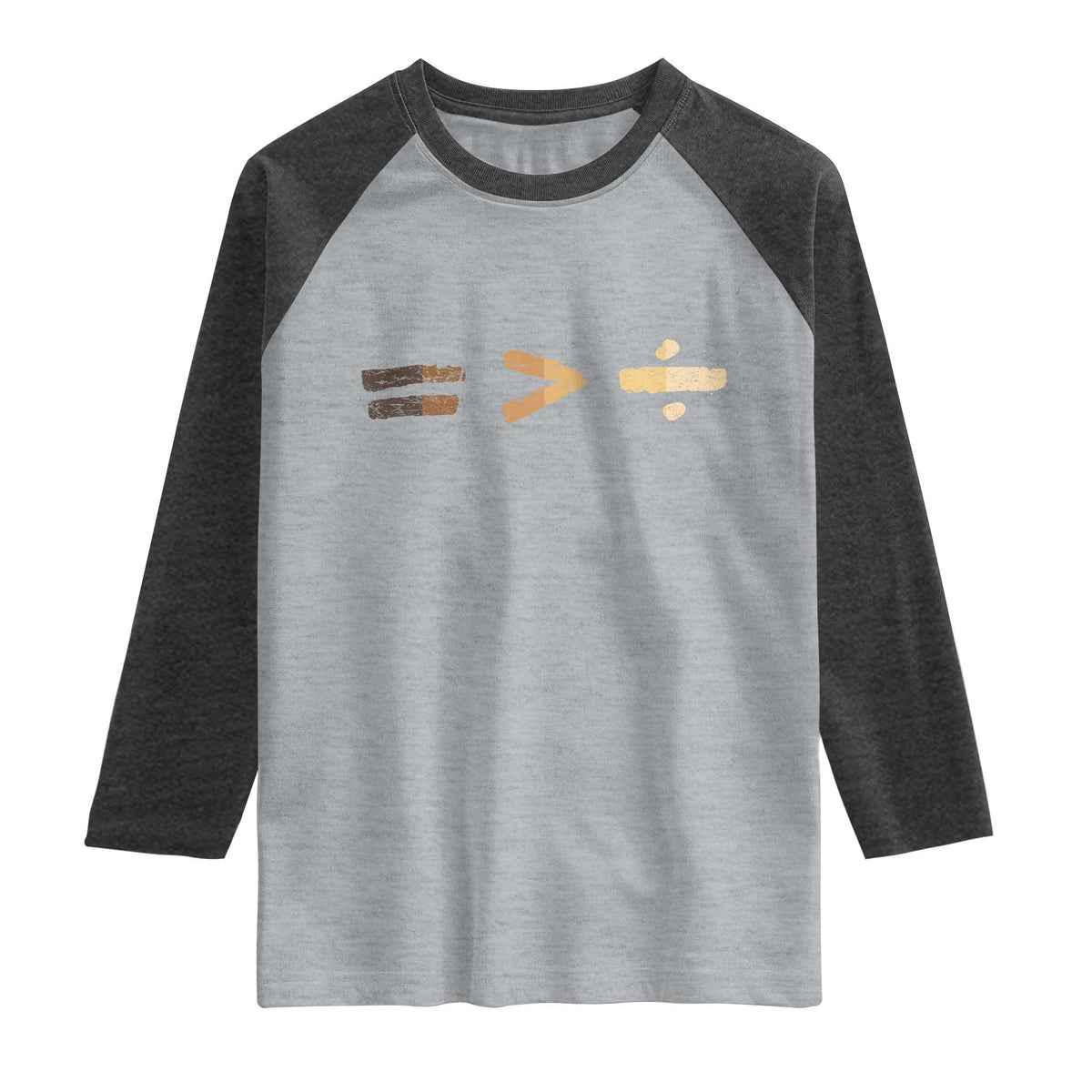 Equality Is Better than Division Raglan Shirt Equal Rights Math Symbol