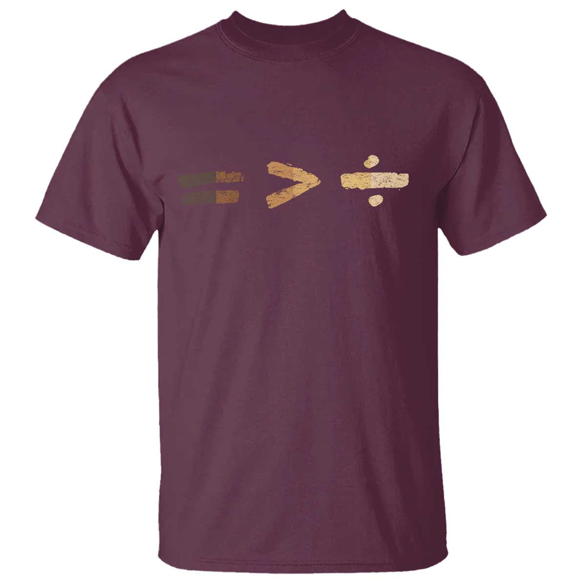 Equality Is Better than Division T Shirt Equal Rights Math Symbol