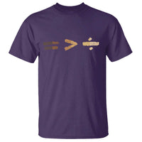 Equality Is Better than Division T Shirt Equal Rights Math Symbol