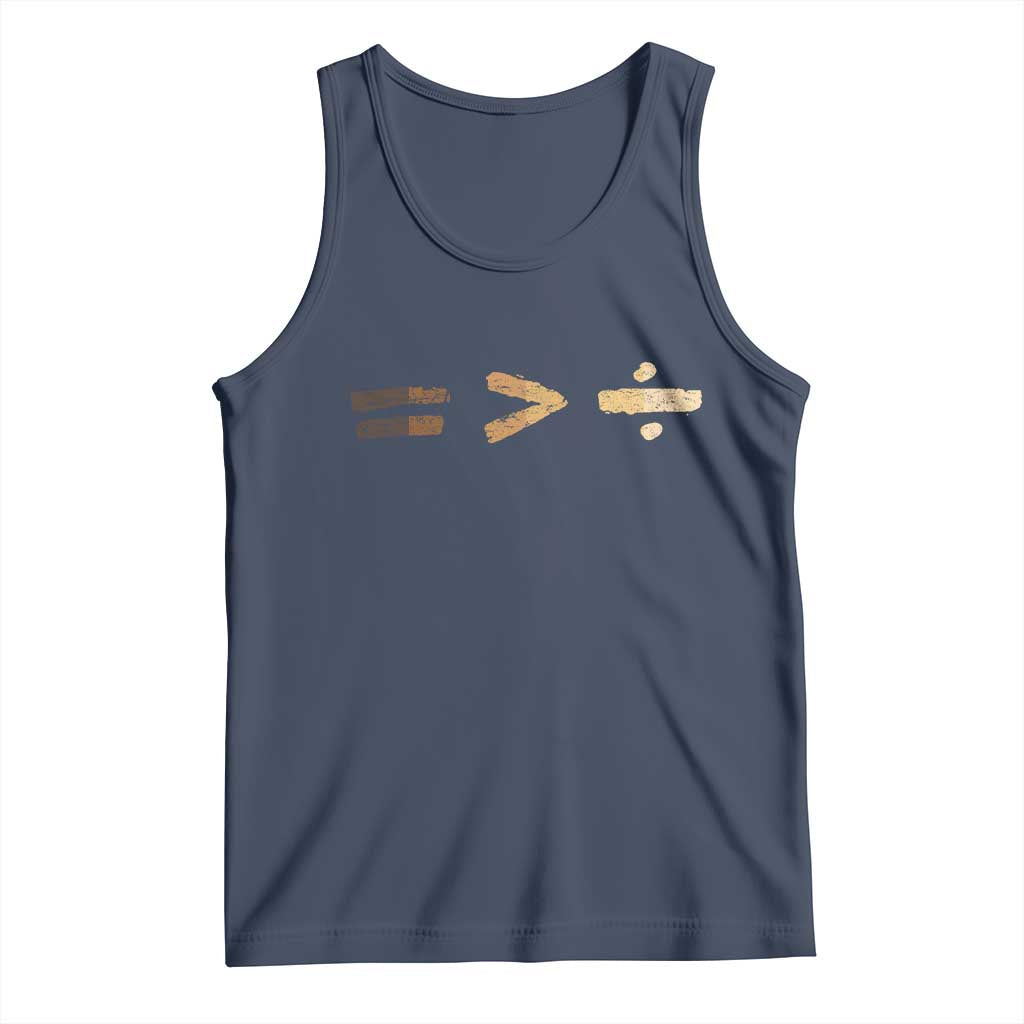 Equality Is Better than Division Tank Top Equal Rights Math Symbol