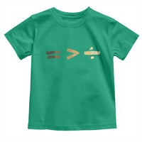 Equality Is Better than Division Toddler T Shirt Equal Rights Math Symbol