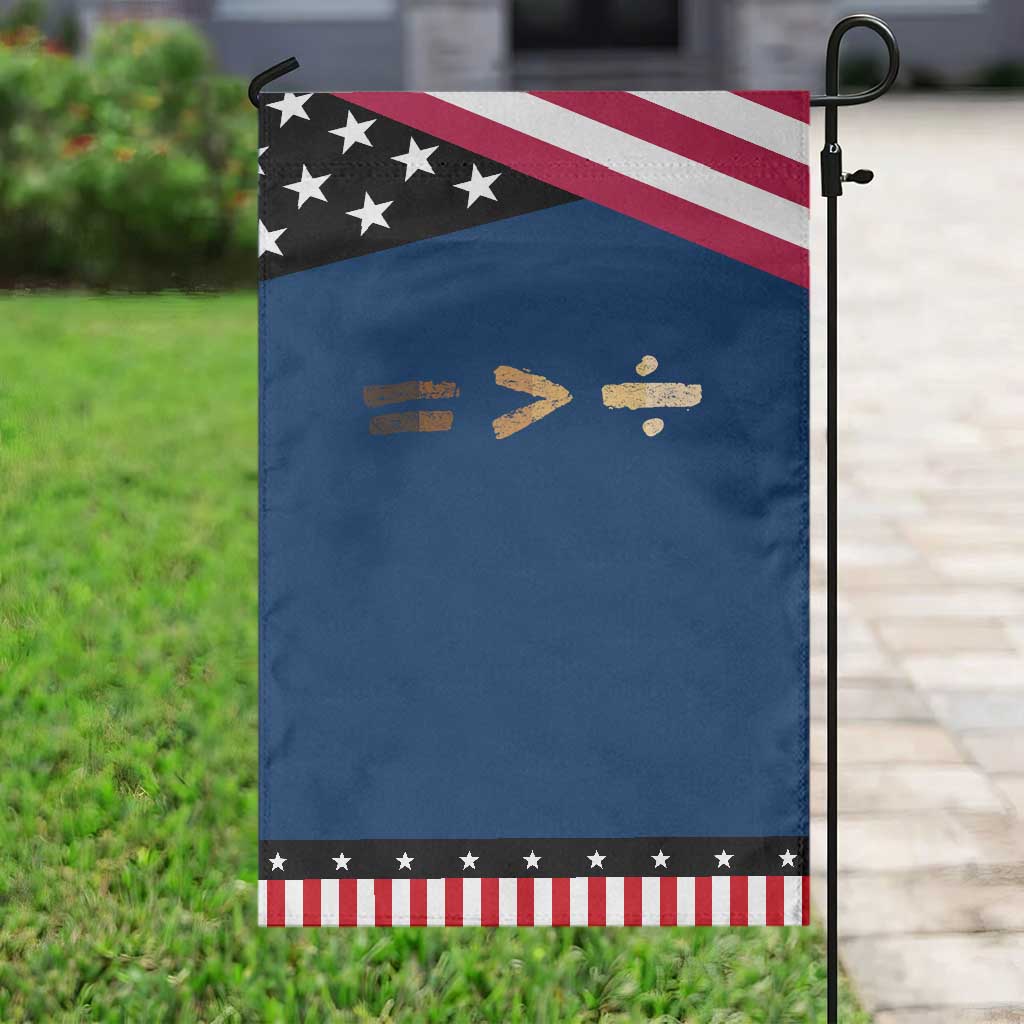 Equality Is Better than Division Garden Flag Equal Rights Math Symbol
