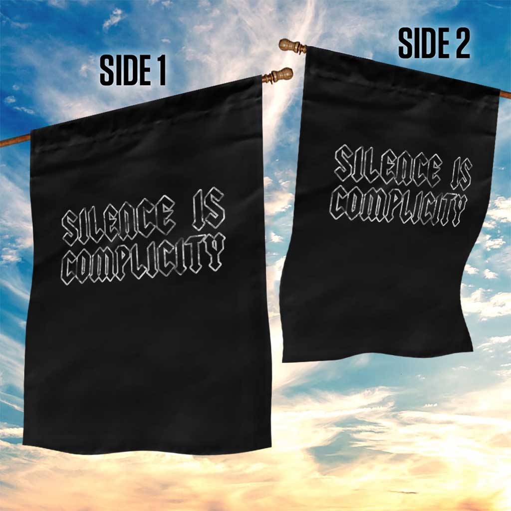 Silence Is Complicity Garden Flag Political Resist Protest