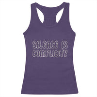 Silence Is Complicity Racerback Tank Top Political Resist Protest