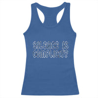 Silence Is Complicity Racerback Tank Top Political Resist Protest