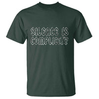 Silence Is Complicity T Shirt Political Resist Protest