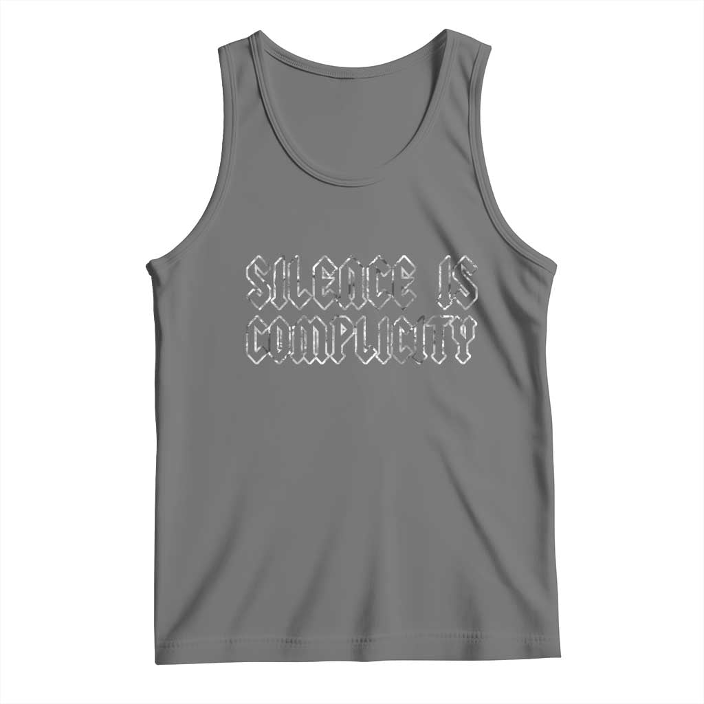 Silence Is Complicity Tank Top Political Resist Protest