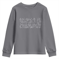 Silence Is Complicity Youth Sweatshirt Political Resist Protest