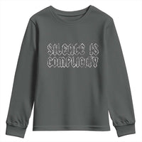 Silence Is Complicity Youth Sweatshirt Political Resist Protest