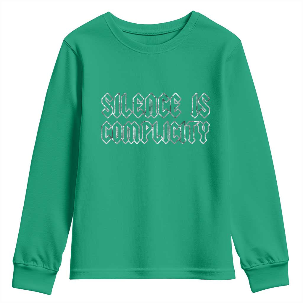 Silence Is Complicity Youth Sweatshirt Political Resist Protest