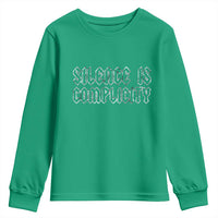 Silence Is Complicity Youth Sweatshirt Political Resist Protest