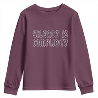 Silence Is Complicity Youth Sweatshirt Political Resist Protest