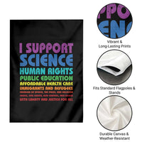 I Support Progressive Liberal Democratic Causes Protest Garden Flag