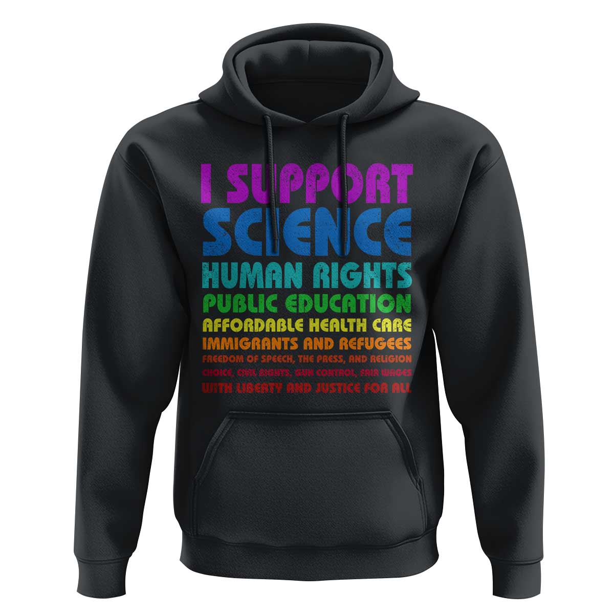 I Support Progressive Liberal Democratic Causes Protest Hoodie