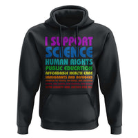 I Support Progressive Liberal Democratic Causes Protest Hoodie