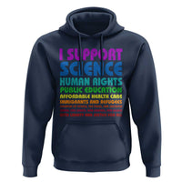 I Support Progressive Liberal Democratic Causes Protest Hoodie