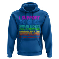 I Support Progressive Liberal Democratic Causes Protest Hoodie