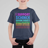 I Support Progressive Liberal Democratic Causes Protest T Shirt For Kid