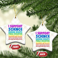 I Support Progressive Liberal Democratic Causes Protest Ceramic Ornament