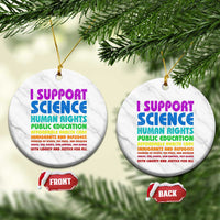 I Support Progressive Liberal Democratic Causes Protest Ceramic Ornament