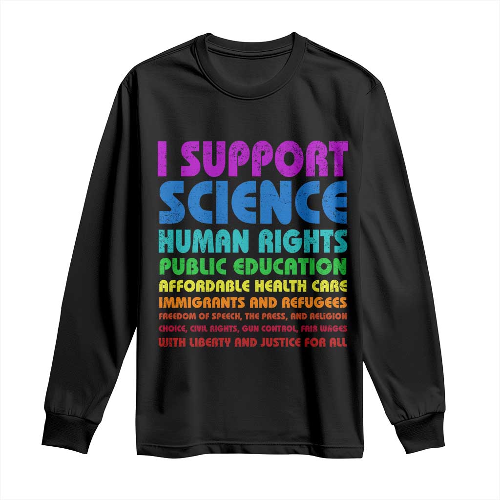 I Support Progressive Liberal Democratic Causes Protest Long Sleeve Shirt