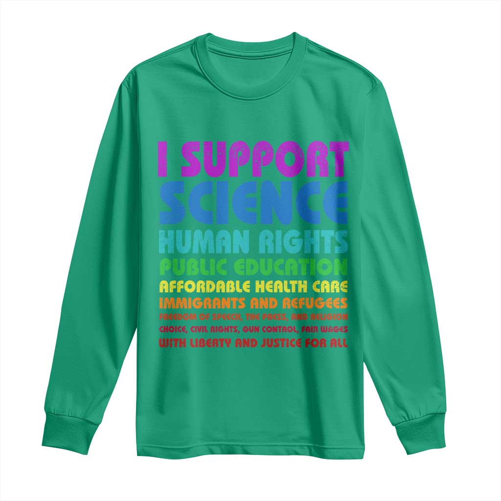 I Support Progressive Liberal Democratic Causes Protest Long Sleeve Shirt