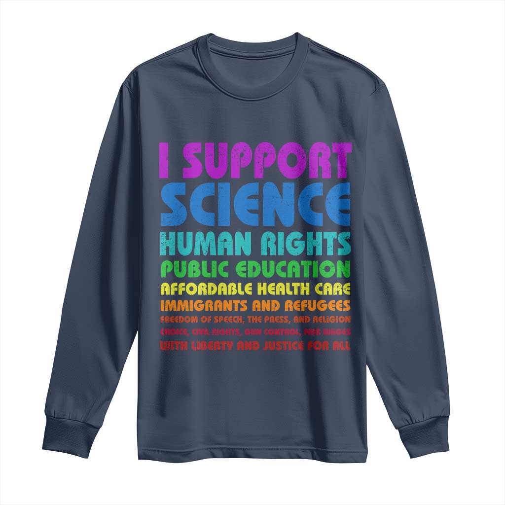 I Support Progressive Liberal Democratic Causes Protest Long Sleeve Shirt