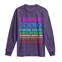 I Support Progressive Liberal Democratic Causes Protest Long Sleeve Shirt