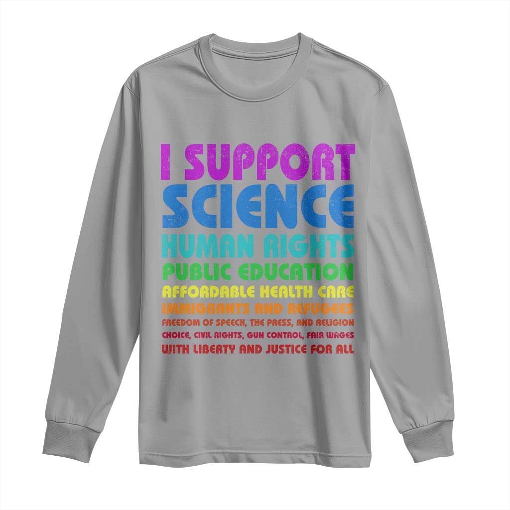 I Support Progressive Liberal Democratic Causes Protest Long Sleeve Shirt