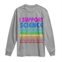 I Support Progressive Liberal Democratic Causes Protest Long Sleeve Shirt
