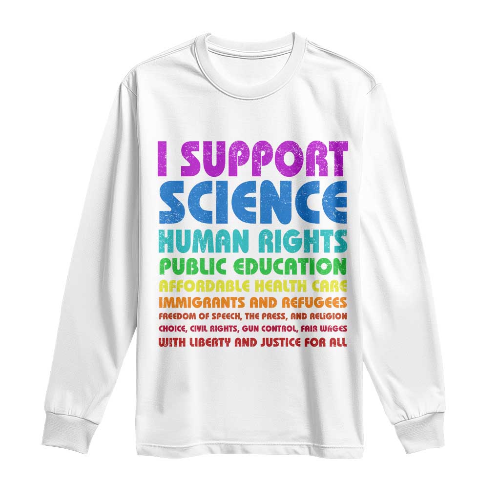 I Support Progressive Liberal Democratic Causes Protest Long Sleeve Shirt