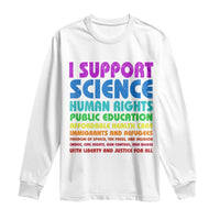 I Support Progressive Liberal Democratic Causes Protest Long Sleeve Shirt