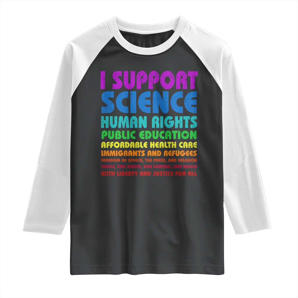 I Support Progressive Liberal Democratic Causes Protest Raglan Shirt
