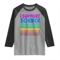 I Support Progressive Liberal Democratic Causes Protest Raglan Shirt