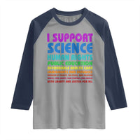 I Support Progressive Liberal Democratic Causes Protest Raglan Shirt
