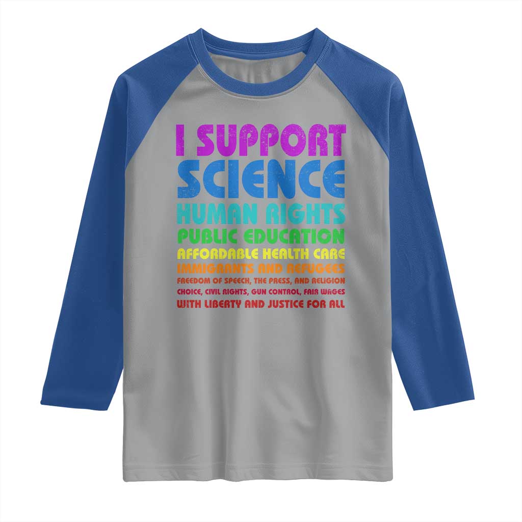 I Support Progressive Liberal Democratic Causes Protest Raglan Shirt