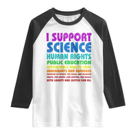 I Support Progressive Liberal Democratic Causes Protest Raglan Shirt