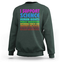 I Support Progressive Liberal Democratic Causes Protest Sweatshirt