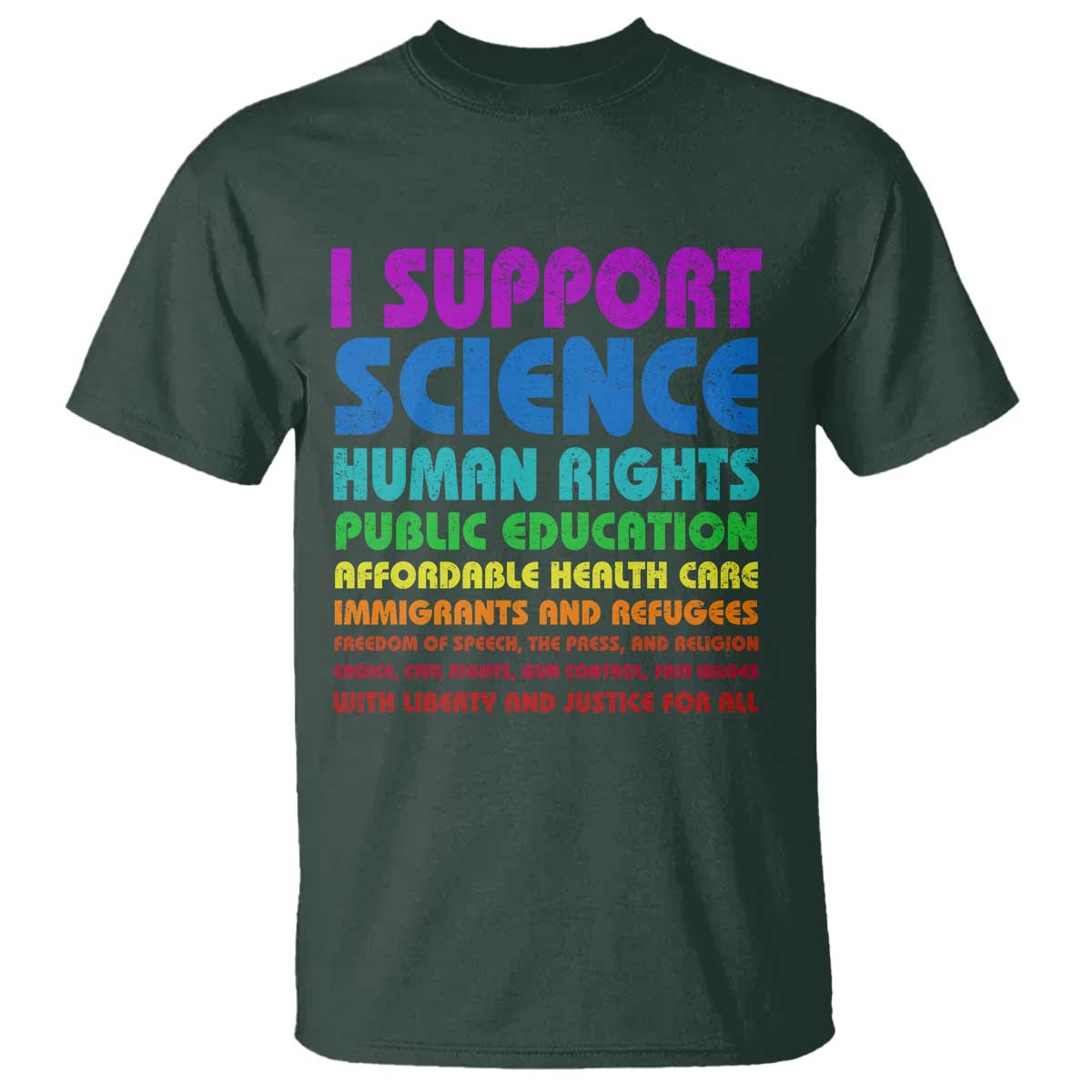 I Support Progressive Liberal Democratic Causes Protest T Shirt