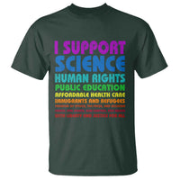 I Support Progressive Liberal Democratic Causes Protest T Shirt