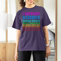 I Support Progressive Liberal Democratic Causes Protest T Shirt For Women