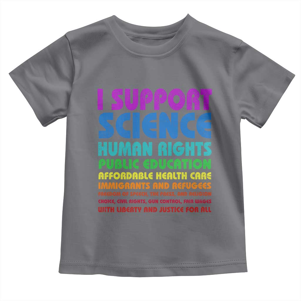 I Support Progressive Liberal Democratic Causes Protest Toddler T Shirt