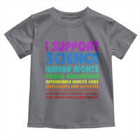 I Support Progressive Liberal Democratic Causes Protest Toddler T Shirt