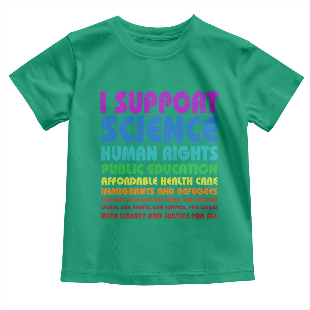 I Support Progressive Liberal Democratic Causes Protest Toddler T Shirt