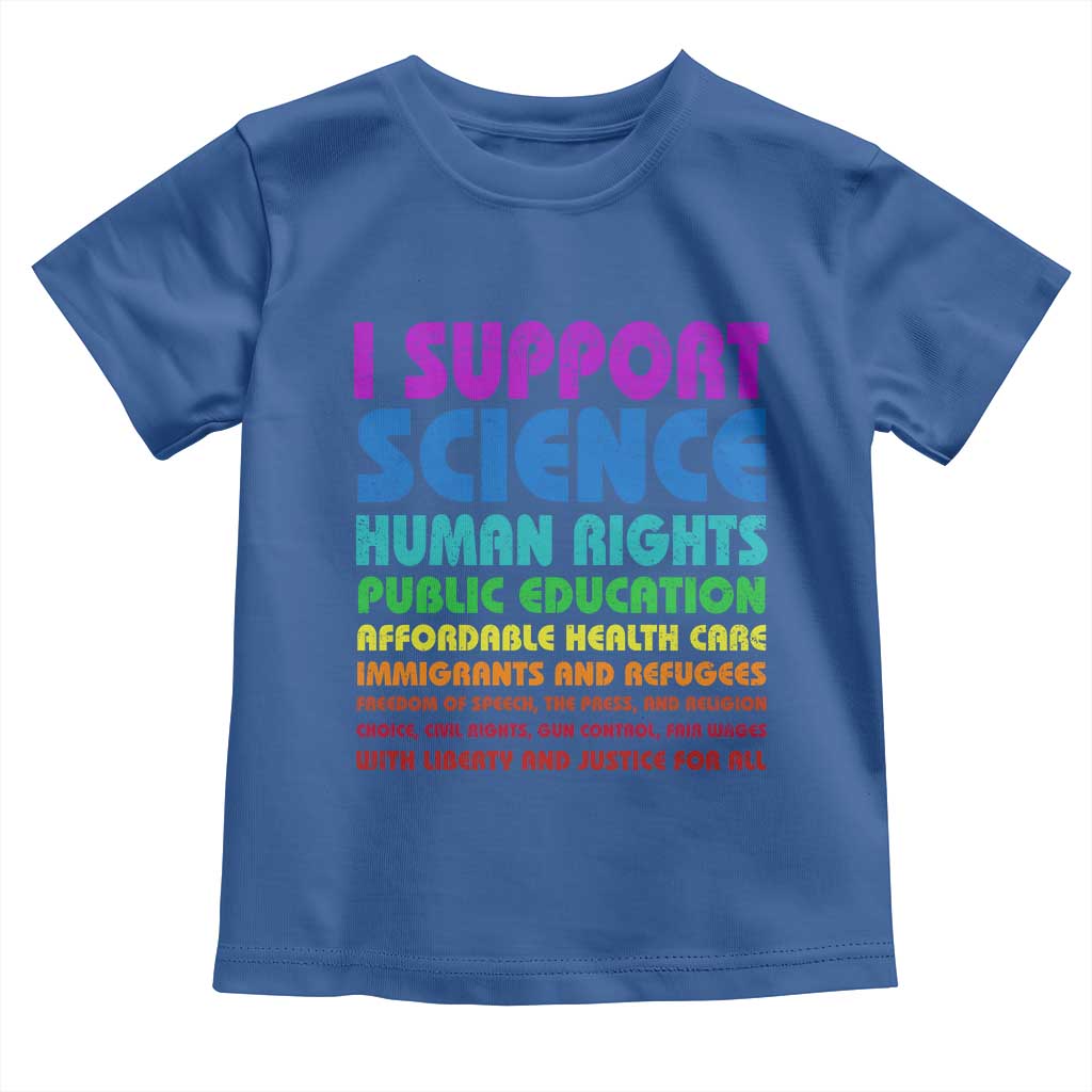 I Support Progressive Liberal Democratic Causes Protest Toddler T Shirt