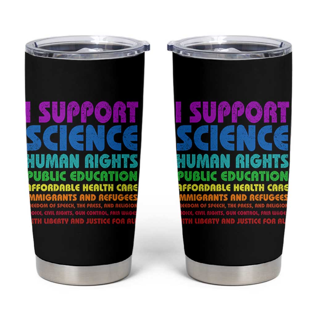 I Support Progressive Liberal Democratic Causes Protest Tumbler Cup