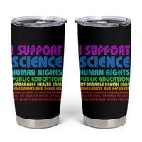 I Support Progressive Liberal Democratic Causes Protest Tumbler Cup