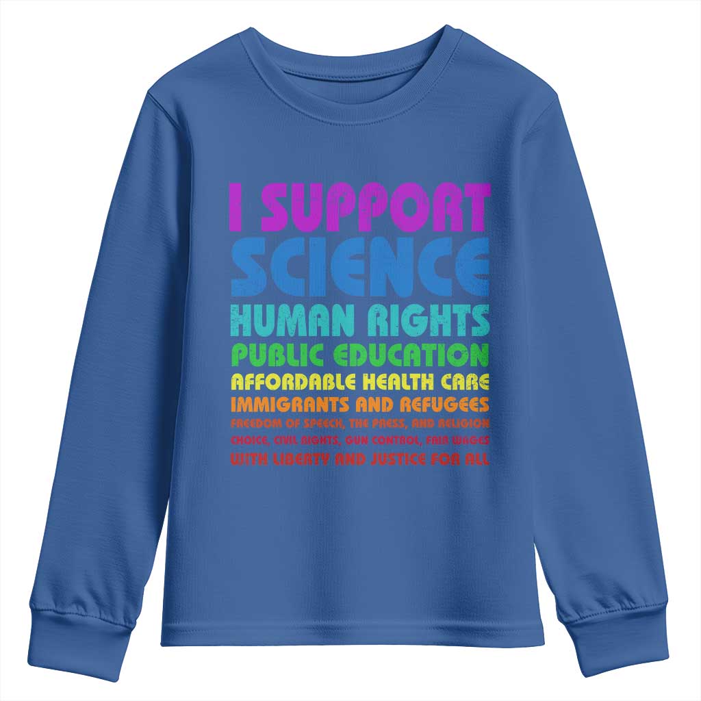 I Support Progressive Liberal Democratic Causes Protest Youth Sweatshirt