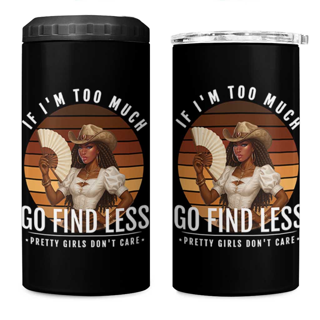 Black History African Melanin Cowgirl 4 in 1 Can Cooler Tumbler Country Girls African American Western Tribute