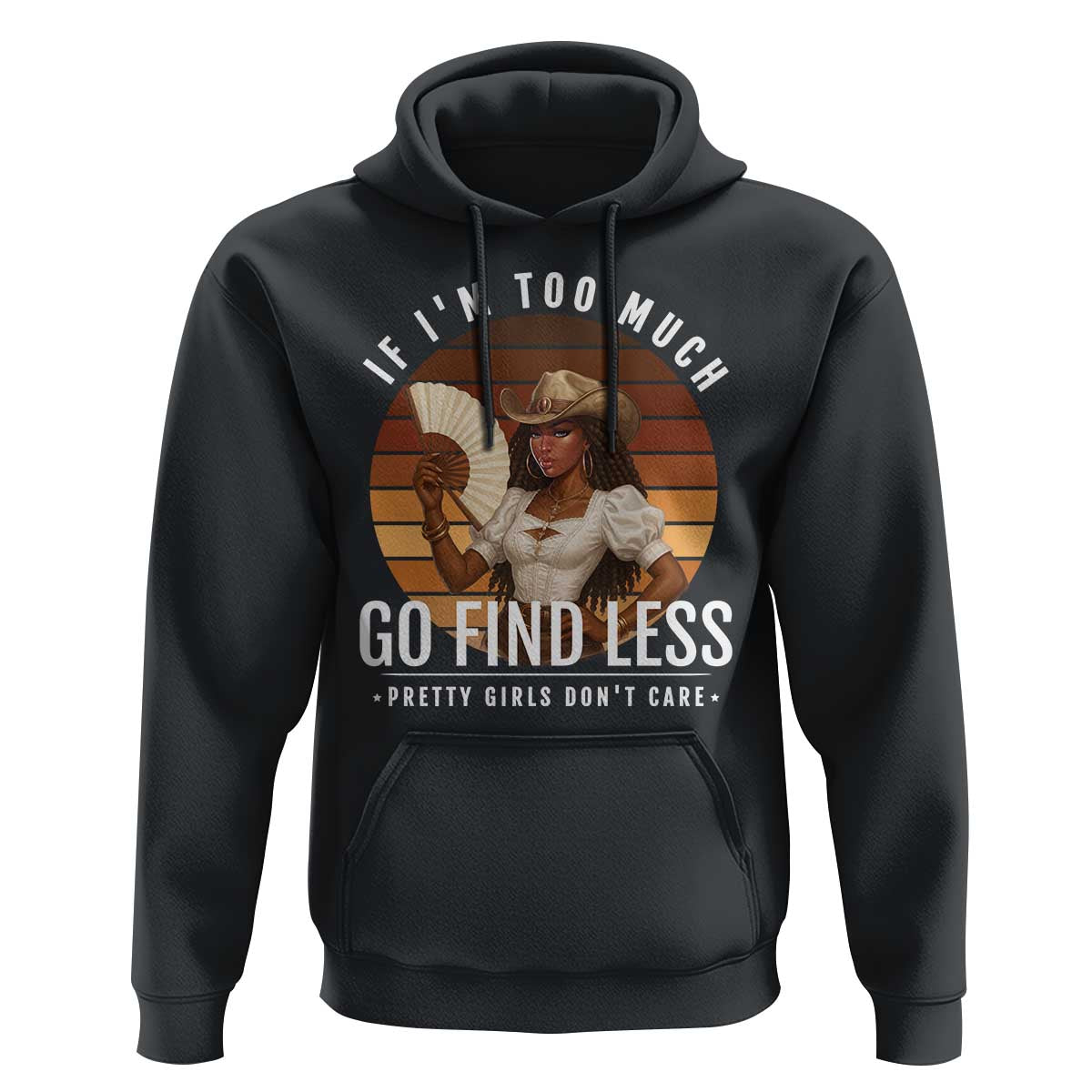 Black History African Melanin Cowgirl Hoodie Country Girls African American Western Tribute